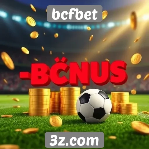 Como funciona o sistema de bônus do bcfbet